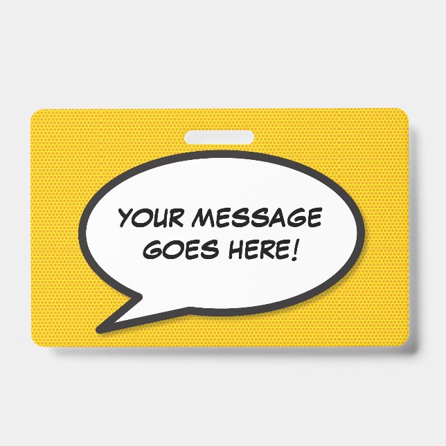 Badge Votre message bulle de dialogue Fun rétro bande de (Avant)