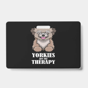 Badge Yorkies Ironiques Comme Thérapie Yorkshire Terrie