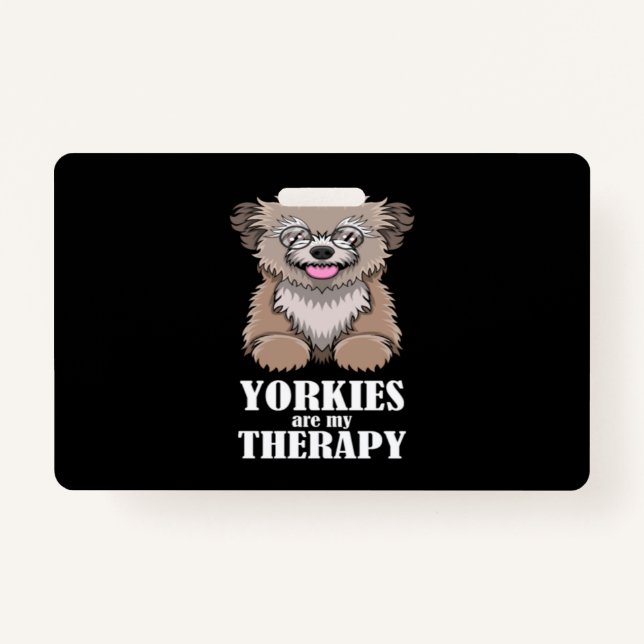 Badge Yorkies Ironiques Comme Thérapie Yorkshire Terrier (Devant)