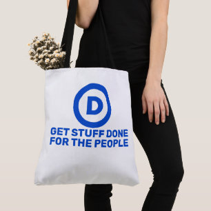 Bag Les Démocrates Font Des Choses Pour Le Peuple Tote