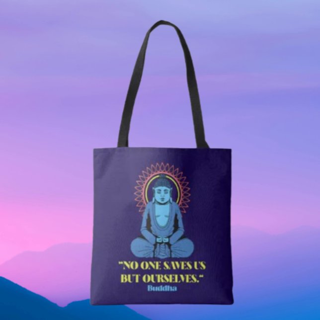 Bag No One Saves Us But Ourselves – Buddha Quote Tote  (Créateur téléchargé)