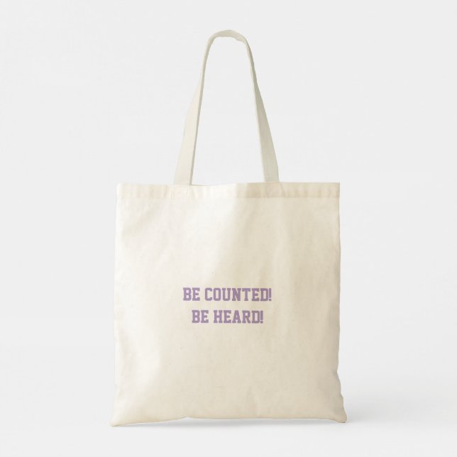 Bag Soyez compté ! Soyez entendu ! Tote  (Dos)