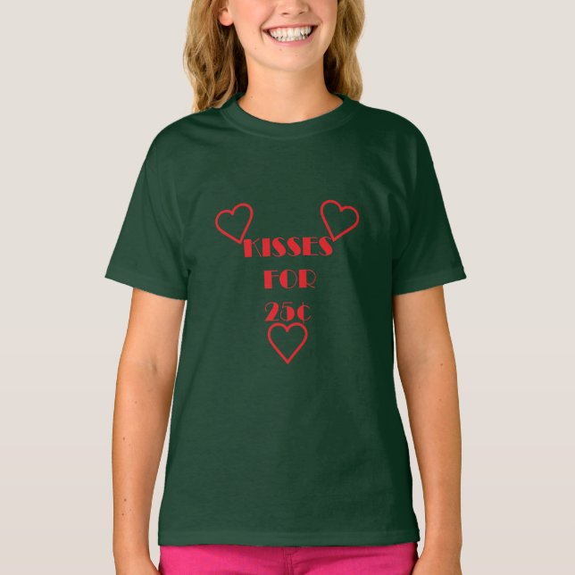 Baisers pour 25 cents - T-shirt de base pour fille (Devant)