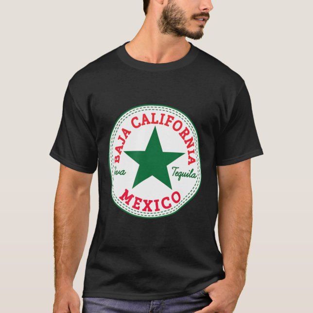 BAJA CALIFORNIA - T-shirt Mexique - Viva Tequila!  (Devant)
