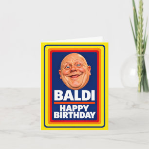 Baldi – Carte d'anniversaire drôle à tête chauve
