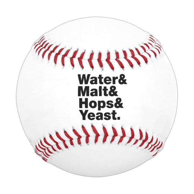 Balle De Baseball Bière = Eau & Malt & Hops & Yeast. (Devant)