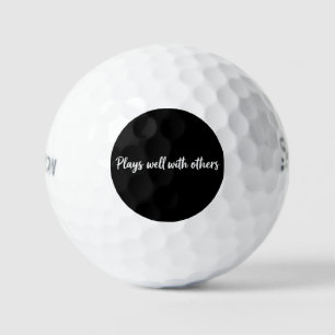 Balle de Golf Drôle – ‘Joue Bien Avec Les Autres’