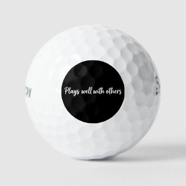 Balle de Golf Drôle – ‘Joue Bien Avec Les Autres’  (Recto)
