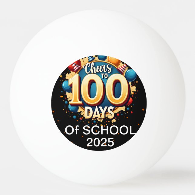 Balle De Ping Pong 100 jours de fête : 100e jour d'école (Devant)
