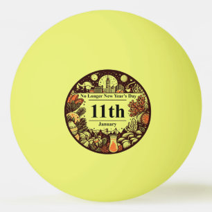 Balle De Ping Pong 11 janvier - Plus de Jour de l'An