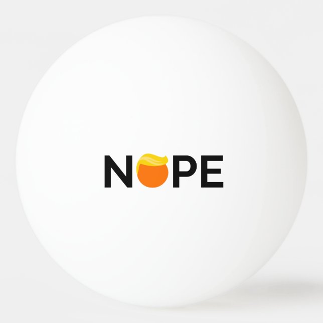 Balle De Ping Pong Anti-Trump - Nope Edition (Devant)