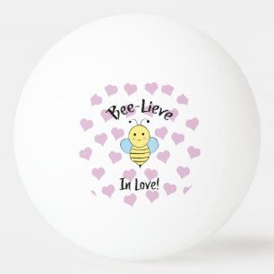 Balle De Ping Pong Bee Lieve In Love
