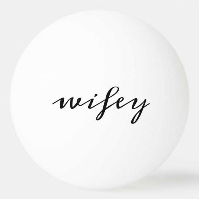 Balle De Ping Pong Calligraphie moderne Black Wifey Script (Devant)