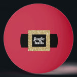 Balle De Ping Pong Christmas Père Noël Belt Funny Table Tennis<br><div class="desc">Drôle thème de Noël ping-pong ballon de ping-pong avec le Santa Claus Suit Buckle en parties scintillant faux or et texte personnalisé lisant "Jingle Balls",  parfait pour un bac de stockage Père Noël pour le joueur de ping-pong.</div>