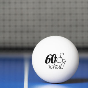 Balle De Ping Pong Citation amusante inspirationnelle 60e anniversair