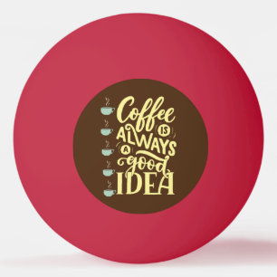 Balle De Ping Pong citation de café