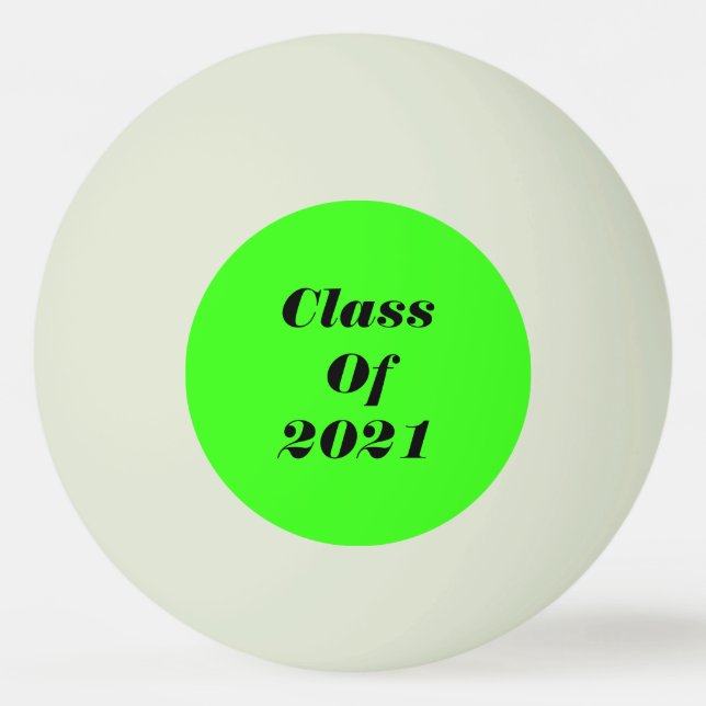 Balle De Ping Pong Classe De 2021 Custom Neon Green Graduation Party (Devant)