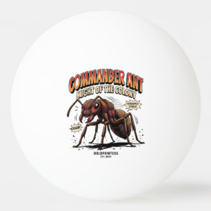 Balle De Ping Pong Commandant Fourmi Puissance de la Colonie Graphiqu