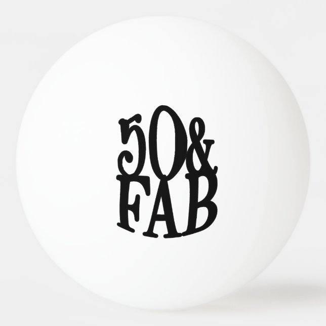 Balle De Ping Pong Cool Elegant Fun 50 & FAB Anniversaire (Devant)