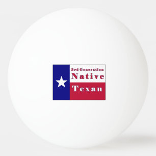 Balle De Ping Pong Drapeau texan natif de 3e génération