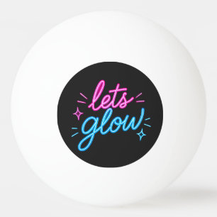 Balle De Ping Pong Éclatons – Typographie Motivation Néon