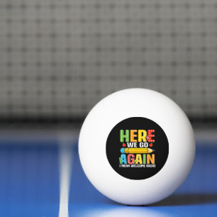 Balle De Ping Pong Et voilà, encore une fois, je veux dire, bienvenue