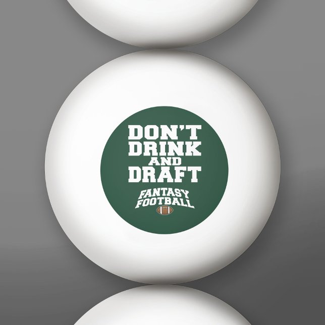 Balle De Ping Pong Football d'Imaginaire - Ne buvez pas et ne bavarde (Custom Ping Pong Balls)