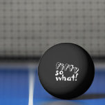 Balle De Ping Pong Funny Cinquante alors que Citer 50e Anniversaire N<br><div class="desc">Funny Fifty donc ce Citation Inspirationnelle 50e Anniversaire Black Ping Pong Balls. Ces balles de ping-pong sont parfaites pour quelqu'un qui célèbre son 50e anniversaire. Ils viennent avec une citation amusante, spirituelle et inspirante 50 alors que dans la typographie blanche moderne et tendance, et sont idéales pour une personne avec...</div>