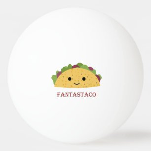 Balle De Ping Pong Funny Fantastaco Taco Pun Cute Kawaii Taco