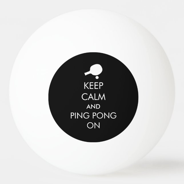 Balle De Ping Pong Gardez Le Ping-Pong Calme Sur (Devant)