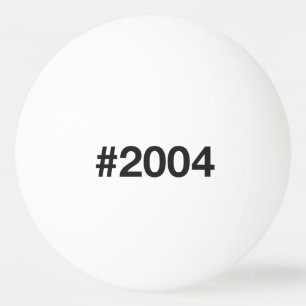 Balle De Ping Pong Hashtag 21 Anniversaire 2004