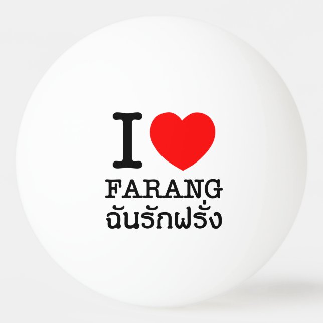 Balle De Ping Pong I Heart (Amour) Farang (Devant)