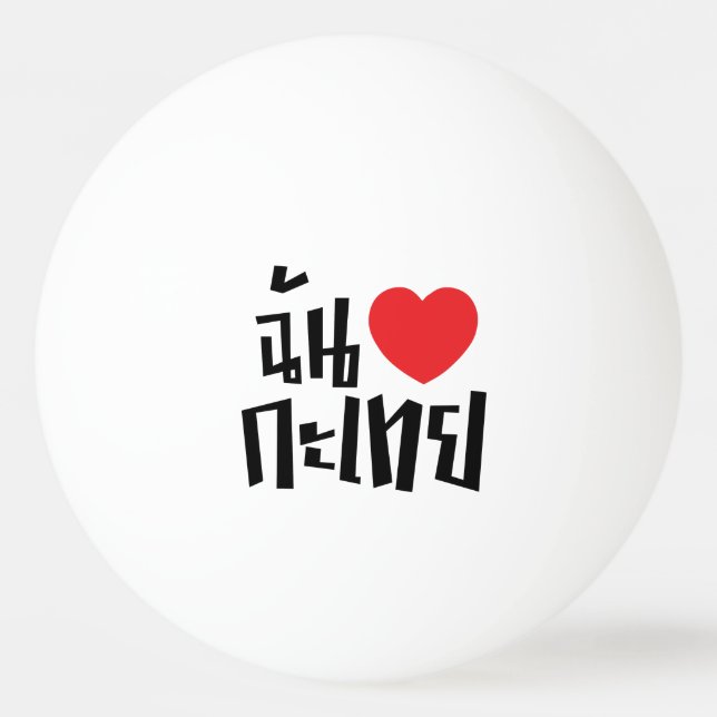 Balle De Ping Pong I Heart (Love) Kathoey (Ladyboy) // Langue thaï (Devant)
