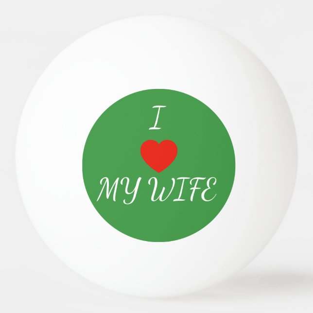 Balle De Ping Pong J'aime ma femme (Devant)