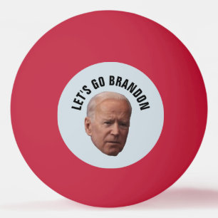 Balle De Ping Pong JOE BIDEN FUNNY "ALLONS-Y BRANDON" Ping Pong Ball