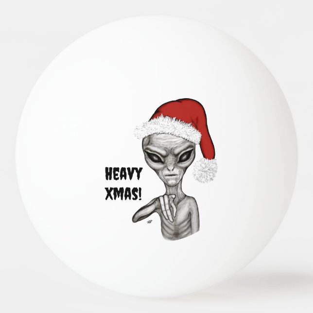 Balle De Ping Pong Mauvais Alien, Lourds Noël ! (Devant)