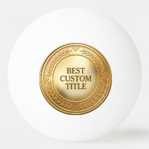 Balle De Ping Pong Médaille personnalisée 3D réaliste en feuille d'or