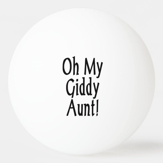 Balle De Ping Pong Oh Ma Tante Giddy ! (Devant)