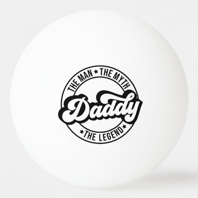 Balle De Ping Pong Papa l'homme le mythe la légende pa papa hommes pa (Devant)