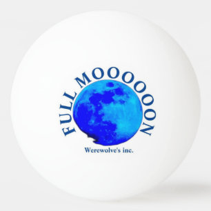 Balle De Ping Pong Pleine lune Werewolves inc Ping Pong Ball