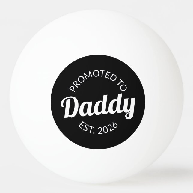Balle De Ping Pong Promu À Daddy Est. 2026 I (Devant)