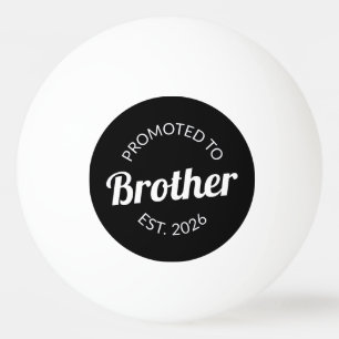 Balle De Ping Pong Promu À Frère Est. 2026 I