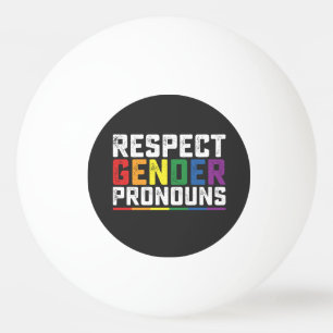 Balle De Ping Pong Respect LGBT des pronoms de genre Gay Lesbienne Tr