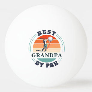 Balle De Ping Pong Retro Best Grand-pa By Par Fête des pères personna