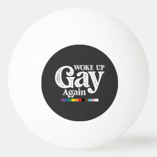 Balle De Ping Pong Réveillé Gay Encore Une Fois Soutien Fierté LGBT