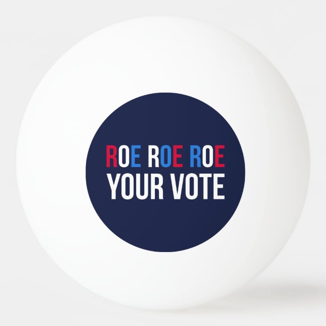 Balle De Ping Pong Roe Your Vote II (Devant)