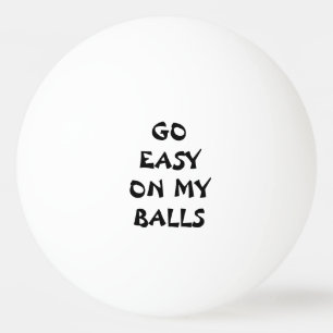 BALLE DE PING PONG SOYEZ DOUX AVEC MES BALLLES