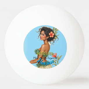 Balle De Ping Pong Style vintage Hawaiian Travel Honolulu Hula Girl