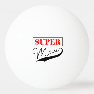 Balle De Ping Pong Super Maman