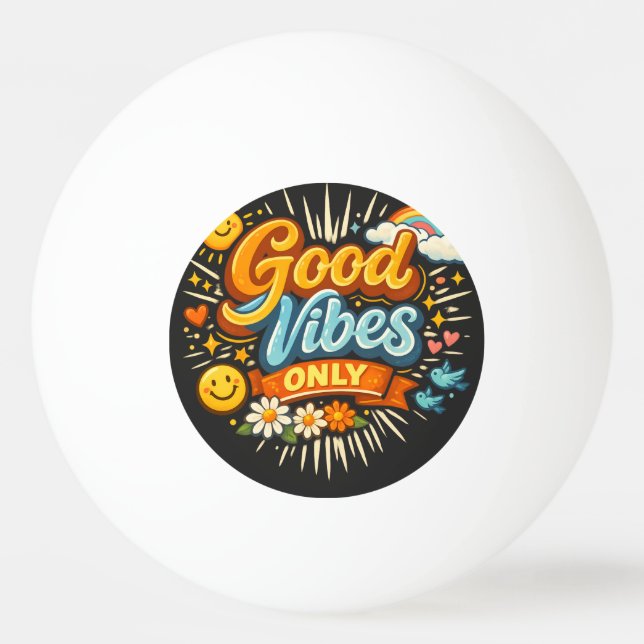 Balle De Ping Pong Vibes Positives Uniquement (Devant)